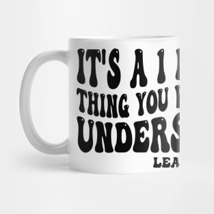 it's a 1 in 1461 thing you wouldn't understand Mug